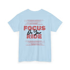 Drift King Tee — "Focus On Your Ride" Street Racing T-Shirt