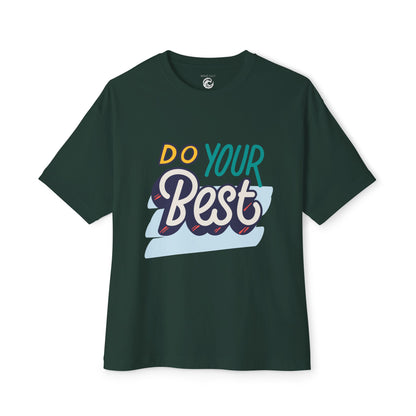 Do Your Best Tee — Motivational Graphic T-Shirt