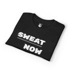 Sweat Now Shine Later T-Shirt – Motivational Gym Tee