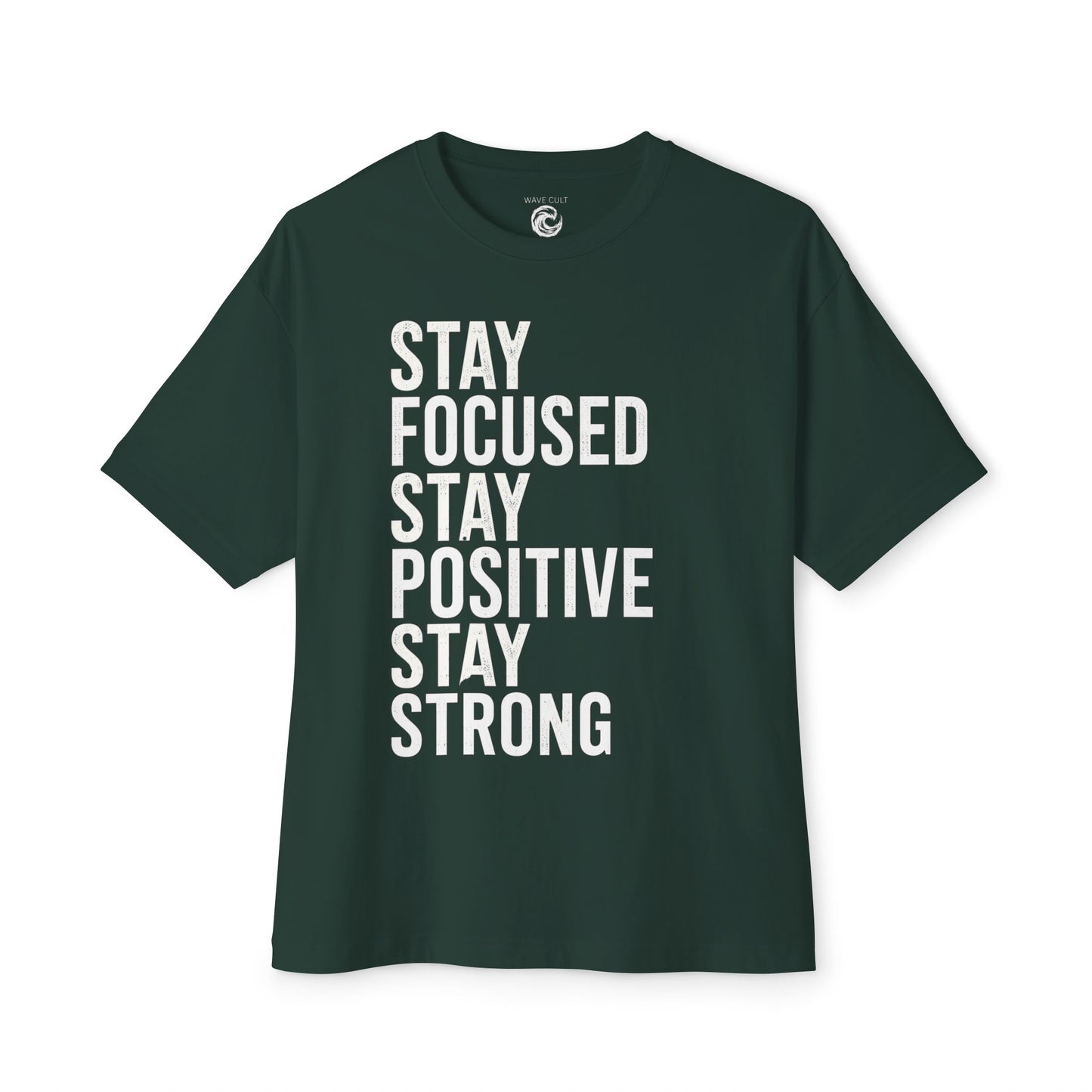 Stay Focused Stay Positive Stay Strong Tee