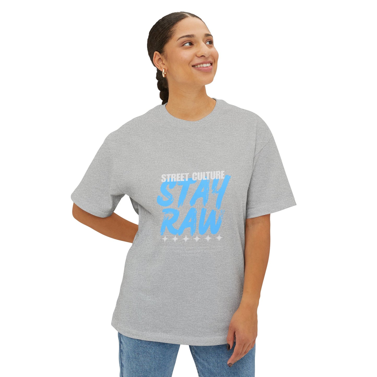 Stay Raw Street Tee — Urban Graphic Boxy T-Shirt
