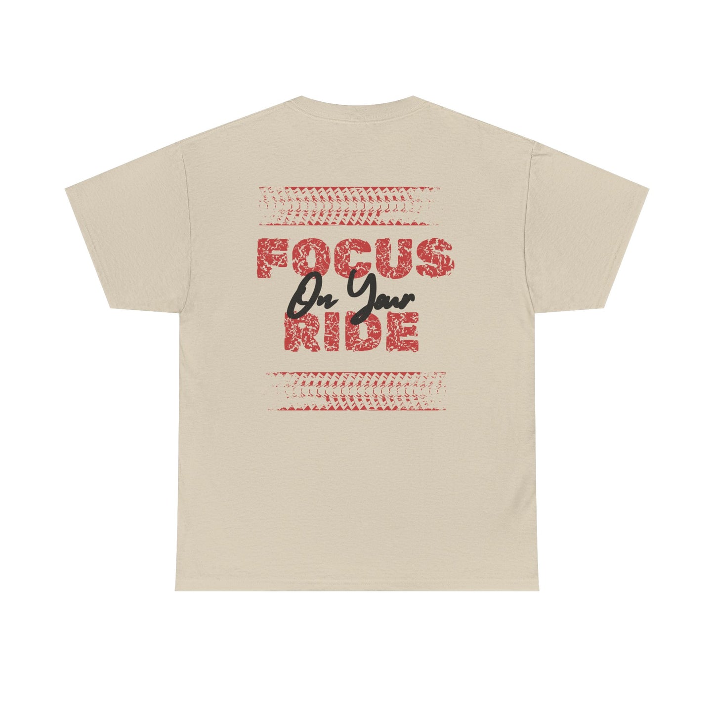 Drift King Tee — "Focus On Your Ride" Street Racing T-Shirt