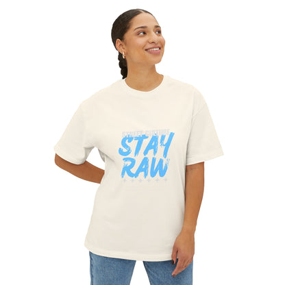 Stay Raw Street Tee — Urban Graphic Boxy T-Shirt