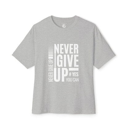 Never Give Up Tee — Motivational Graphic T-Shirt