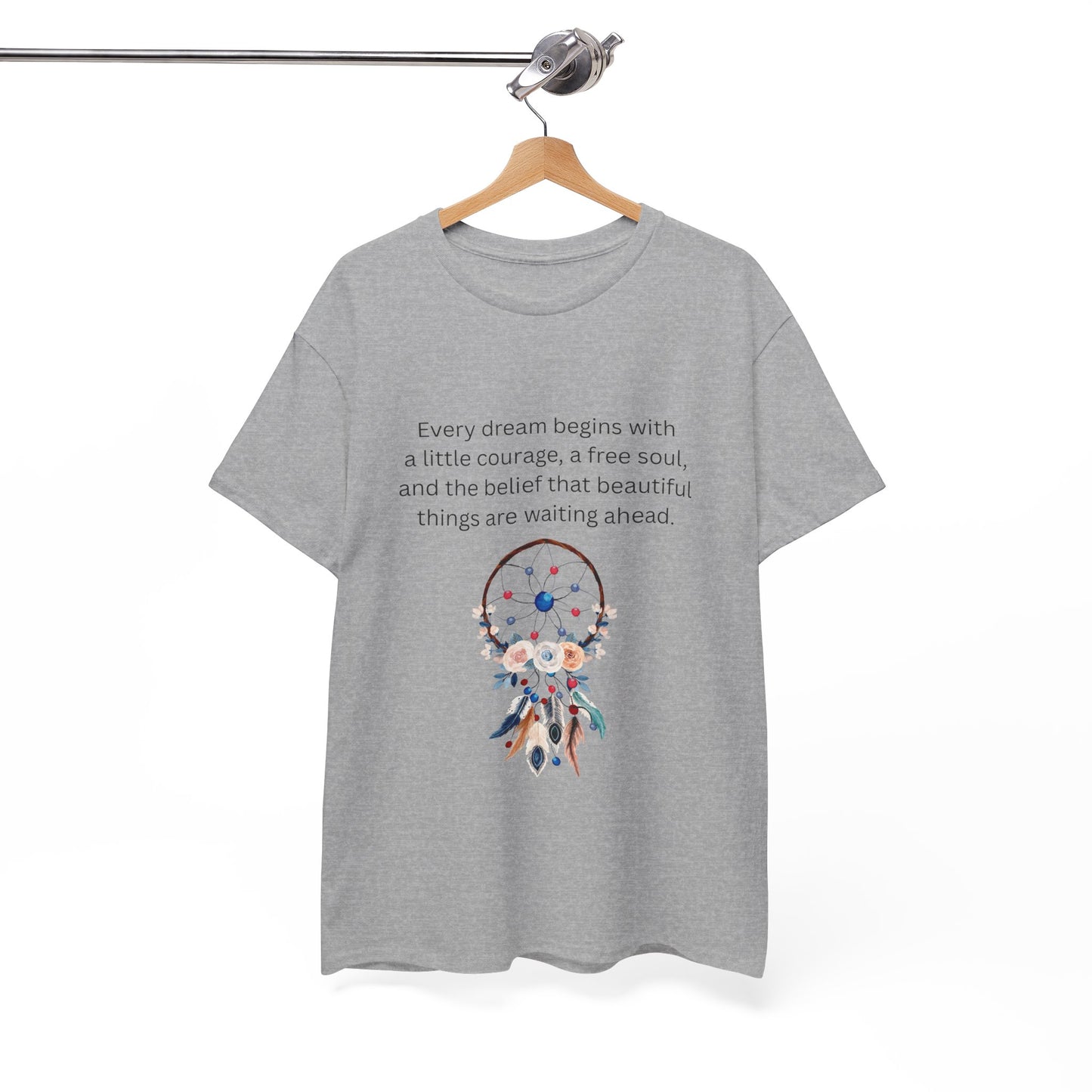 Dreamcatcher Quote T-Shirt — "Every dream begins with..." Inspirational Tee