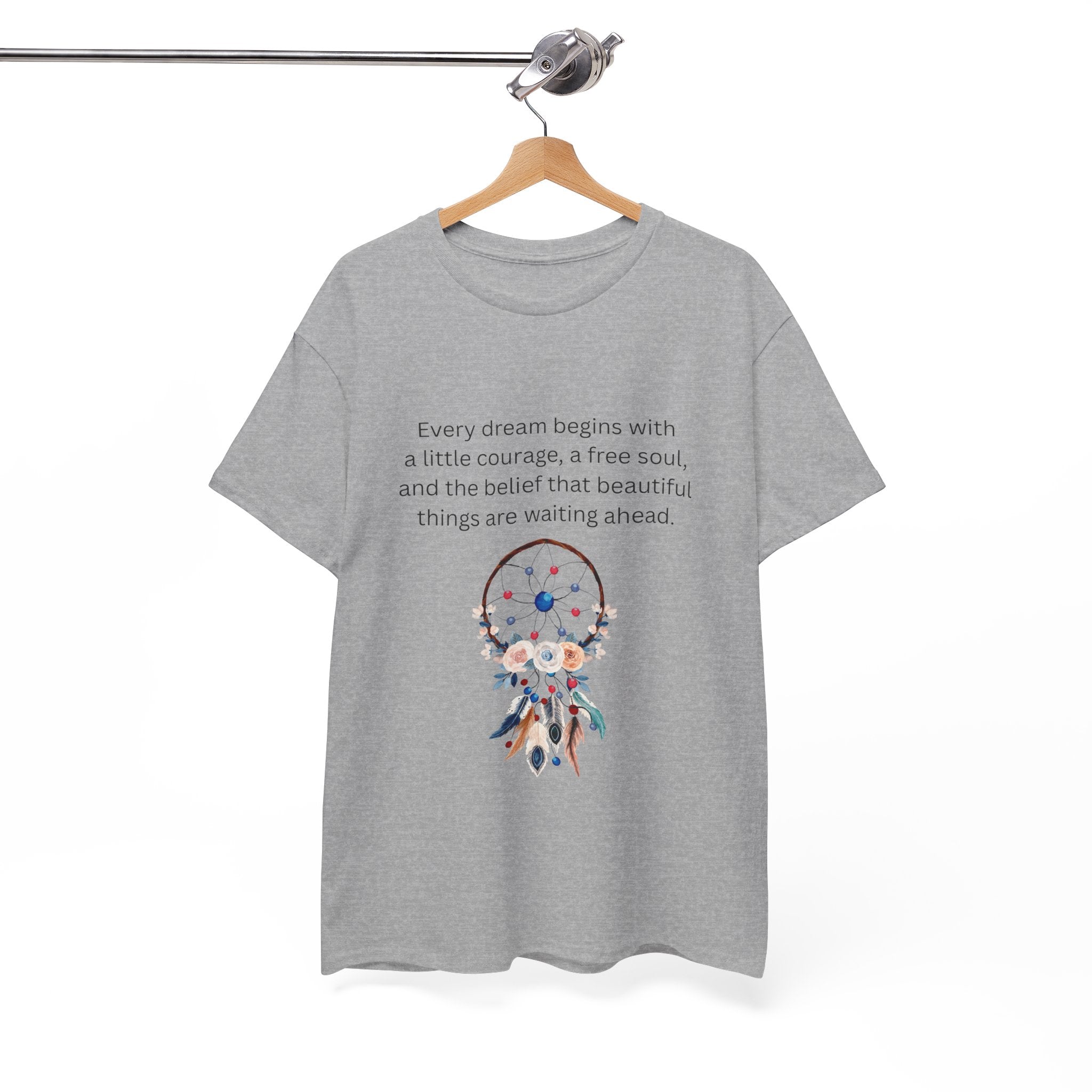 Dreamcatcher Quote T-Shirt — "Every dream begins with..." Inspirational Tee