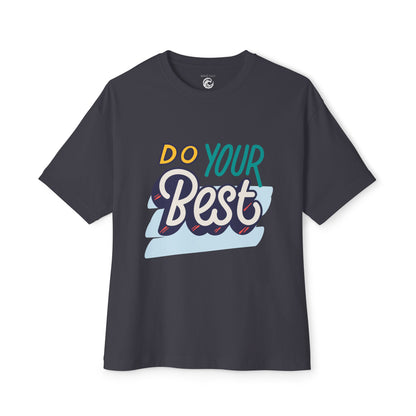 Do Your Best Tee — Motivational Graphic T-Shirt