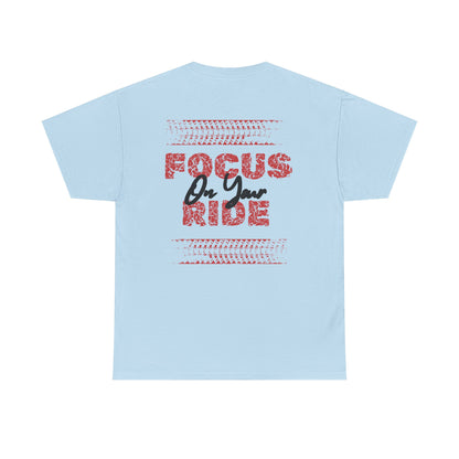 Drift King Tee — "Focus On Your Ride" Street Racing T-Shirt
