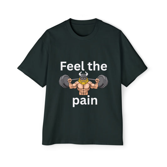 Feel the Pain Gym T‑Shirt — Heavy Oversized Workout Tee for Weightlifters