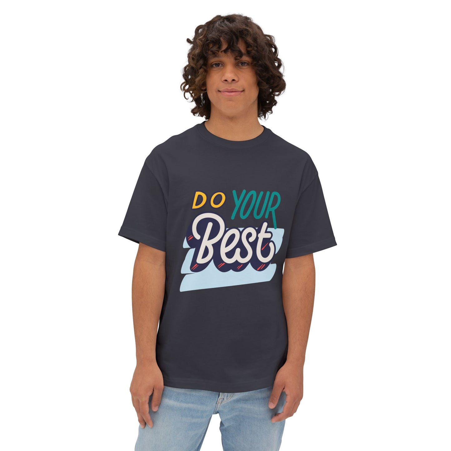 Do Your Best Tee — Motivational Graphic T-Shirt
