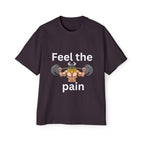 Feel the Pain Gym T‑Shirt — Heavy Oversized Workout Tee for Weightlifters