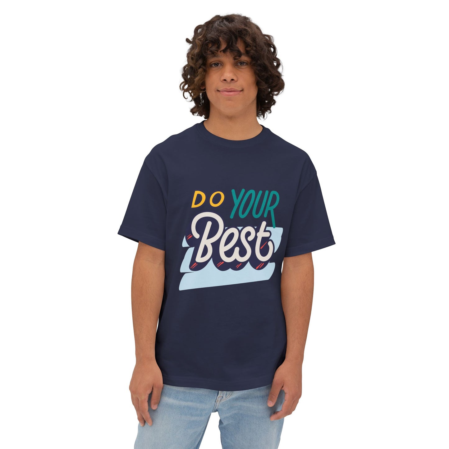 Do Your Best Tee — Motivational Graphic T-Shirt