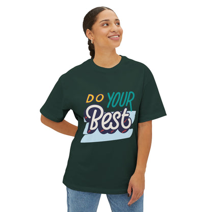 Do Your Best Tee — Motivational Graphic T-Shirt