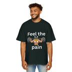 Feel the Pain Gym T‑Shirt — Heavy Oversized Workout Tee for Weightlifters