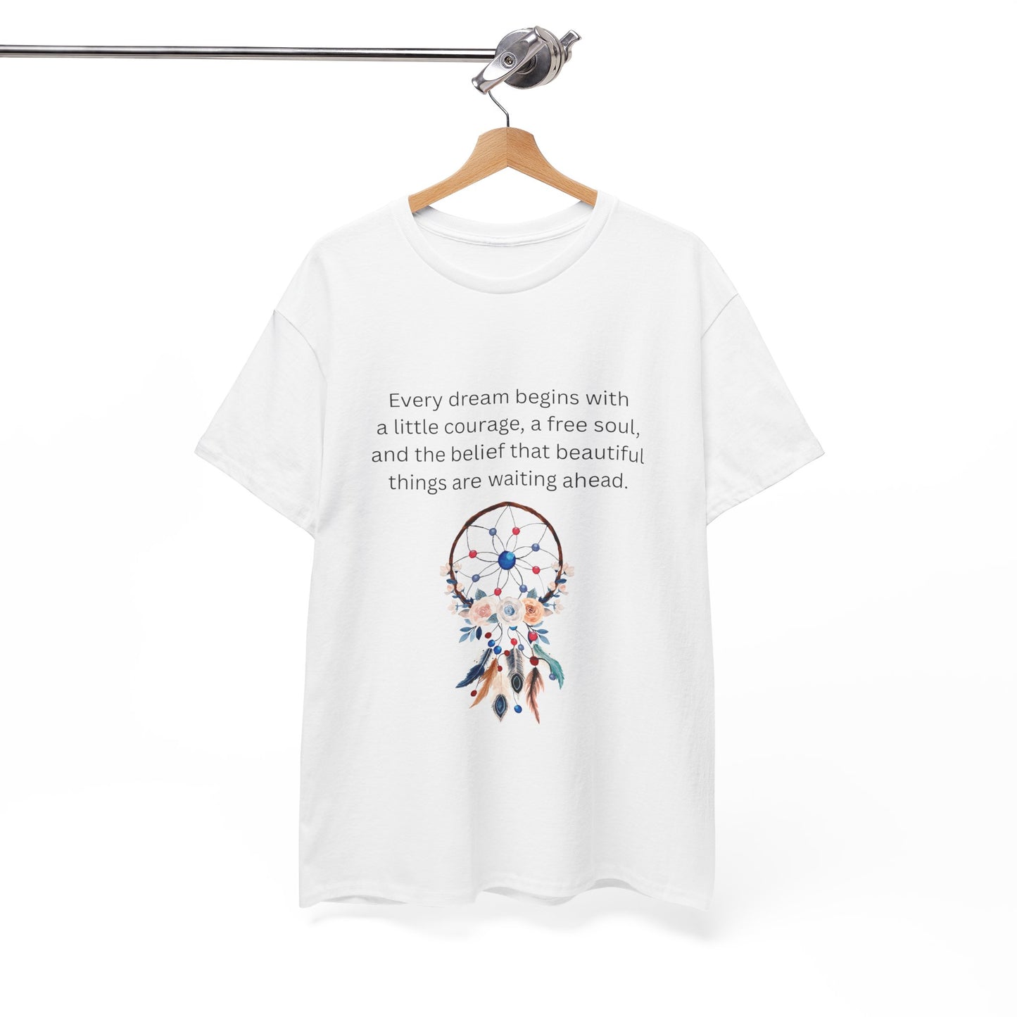 Dreamcatcher Quote T-Shirt — "Every dream begins with..." Inspirational Tee