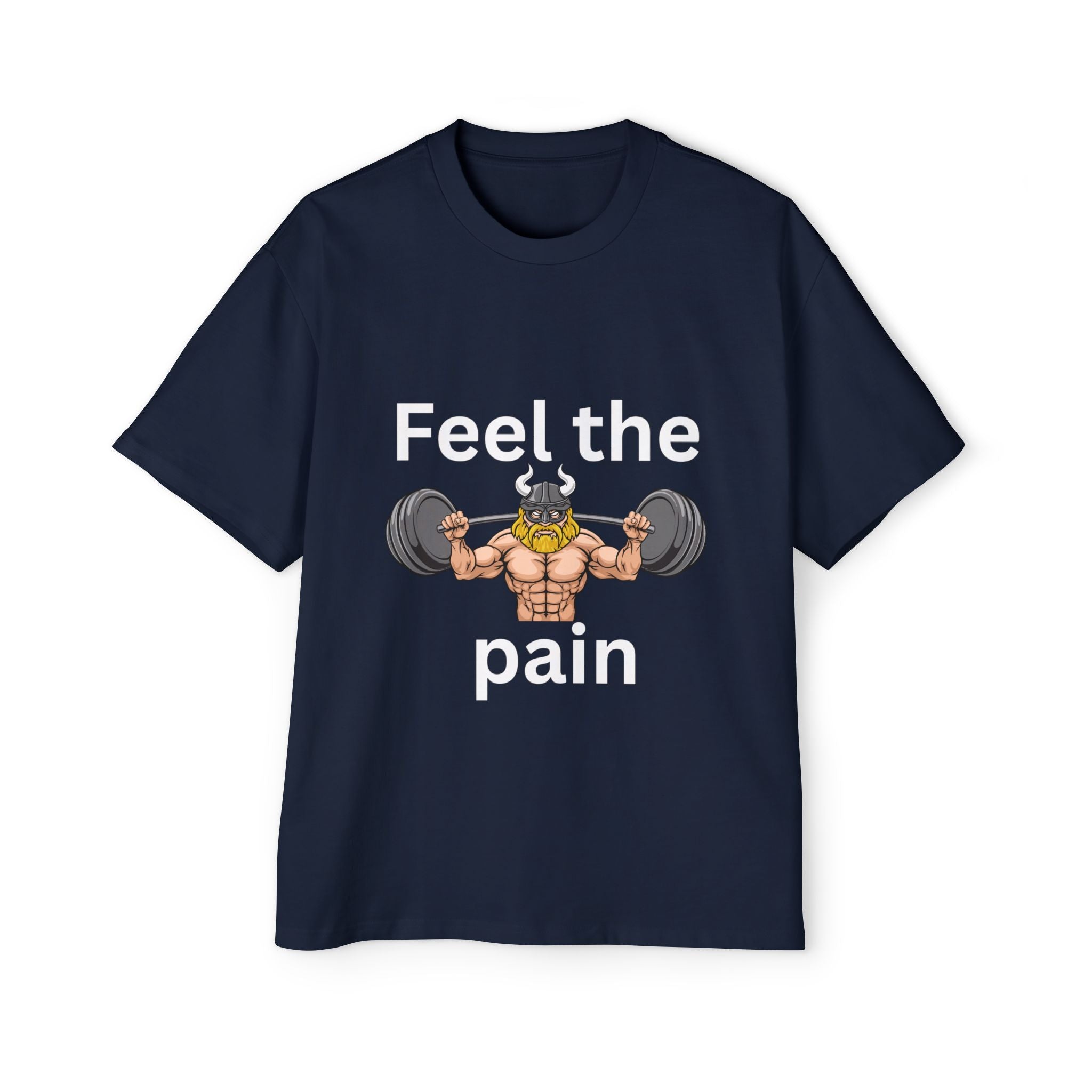 Feel the Pain Gym T‑Shirt — Heavy Oversized Workout Tee for Weightlifters