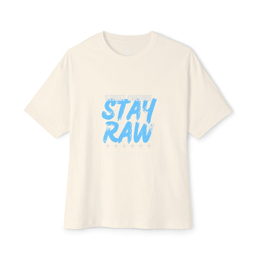Black Tshirt Stay Raw — Urban Graphic Boxy T-Shirt