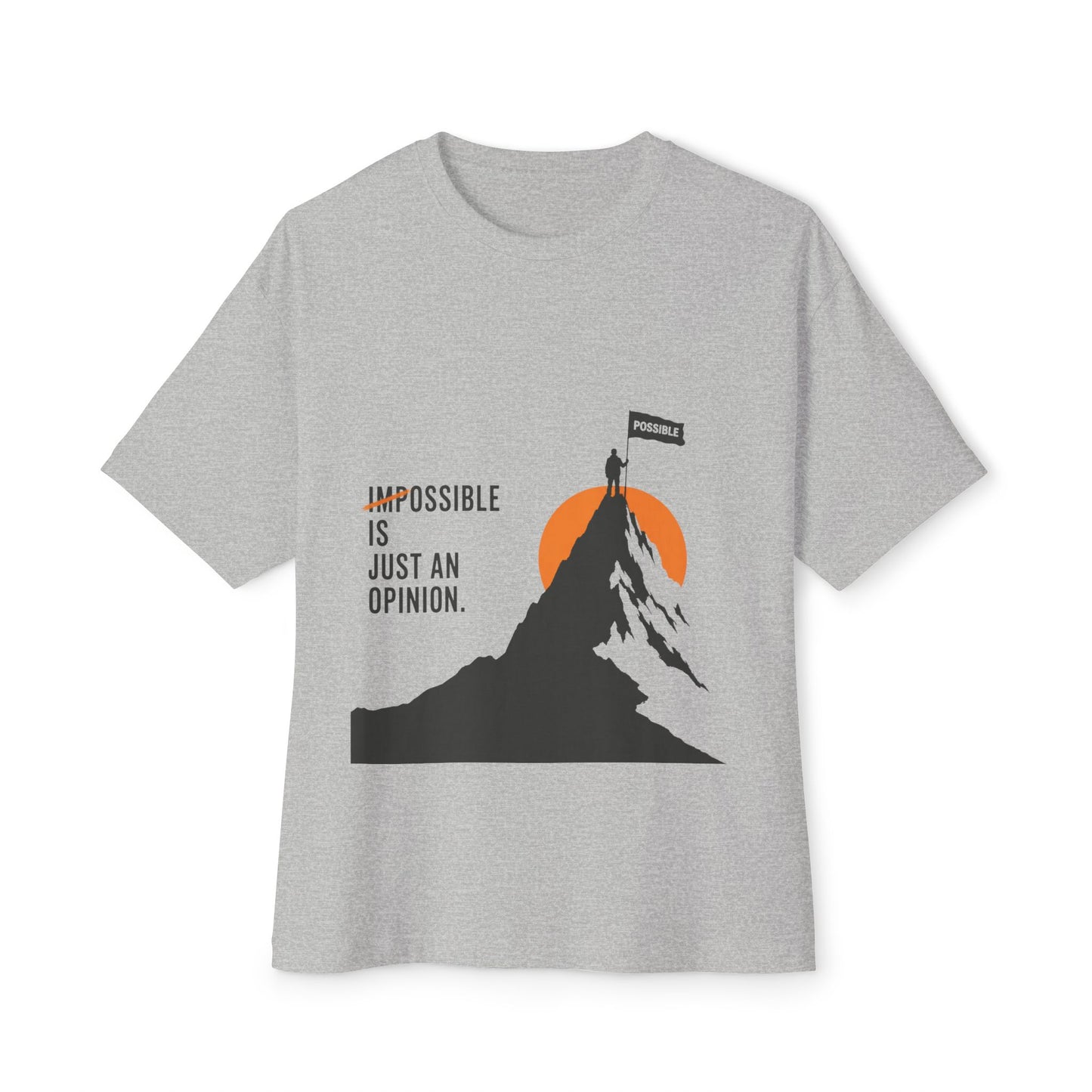 Impossible Is Just An Opinion Mountain Tee — Motivational Graphic T-Shirt