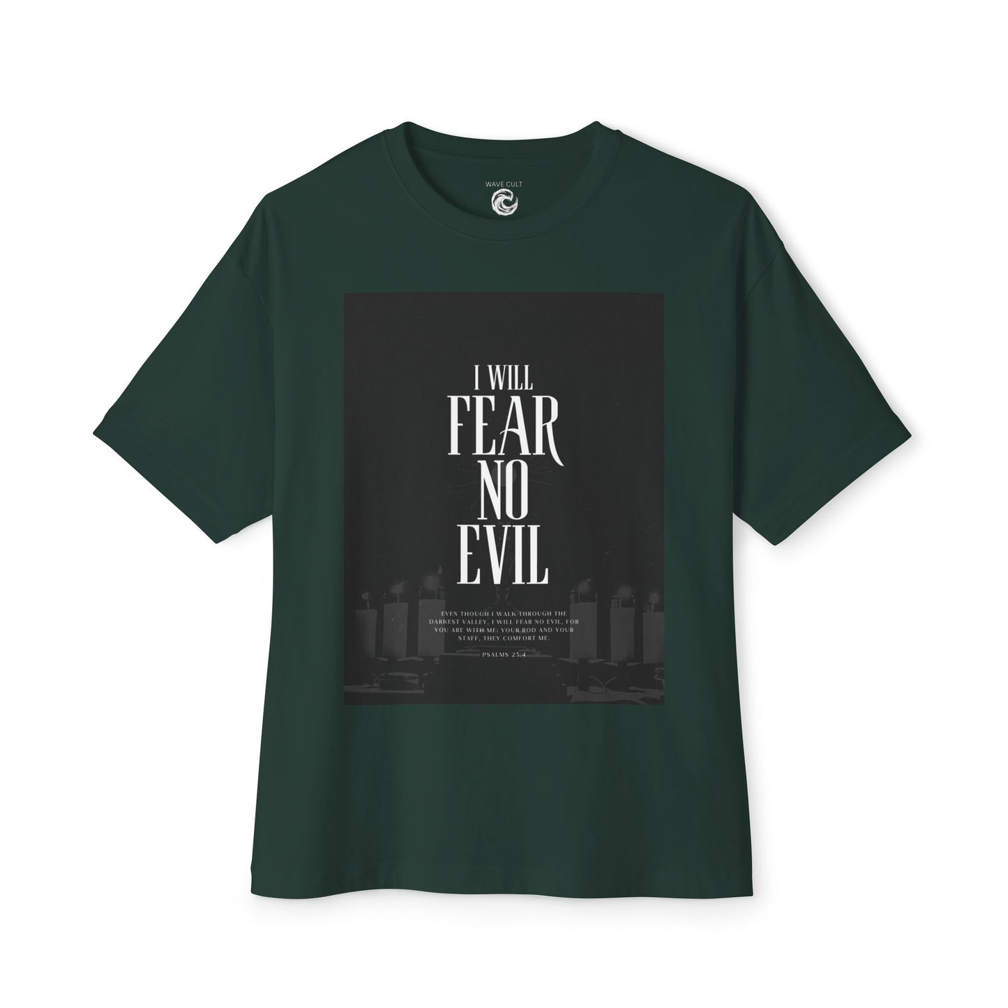 I Will Fear No Evil Tee — Inspirational Christian Graphic T-Shirt