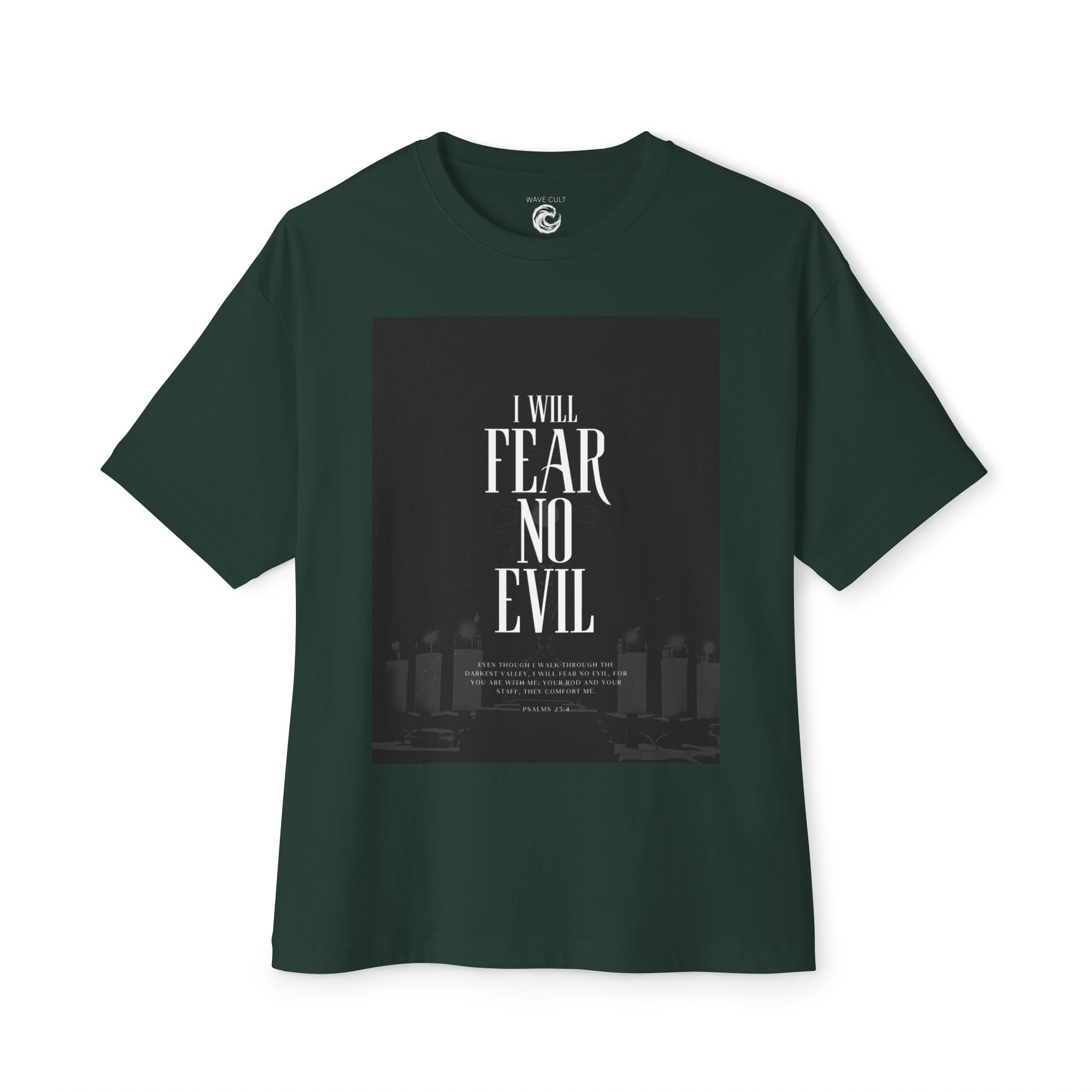 Christian Graphic TShirt. I Will Fear No Evil Inspirational
