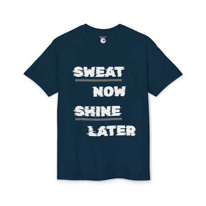 Sweat Now Shine Later T-Shirt – Motivational Gym Tee