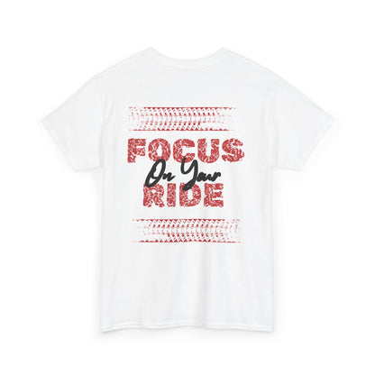 Drift King Tee — "Focus On Your Ride" Street Racing T-Shirt