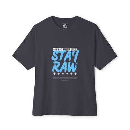 Stay Raw Street Tee — Urban Graphic Boxy T-Shirt