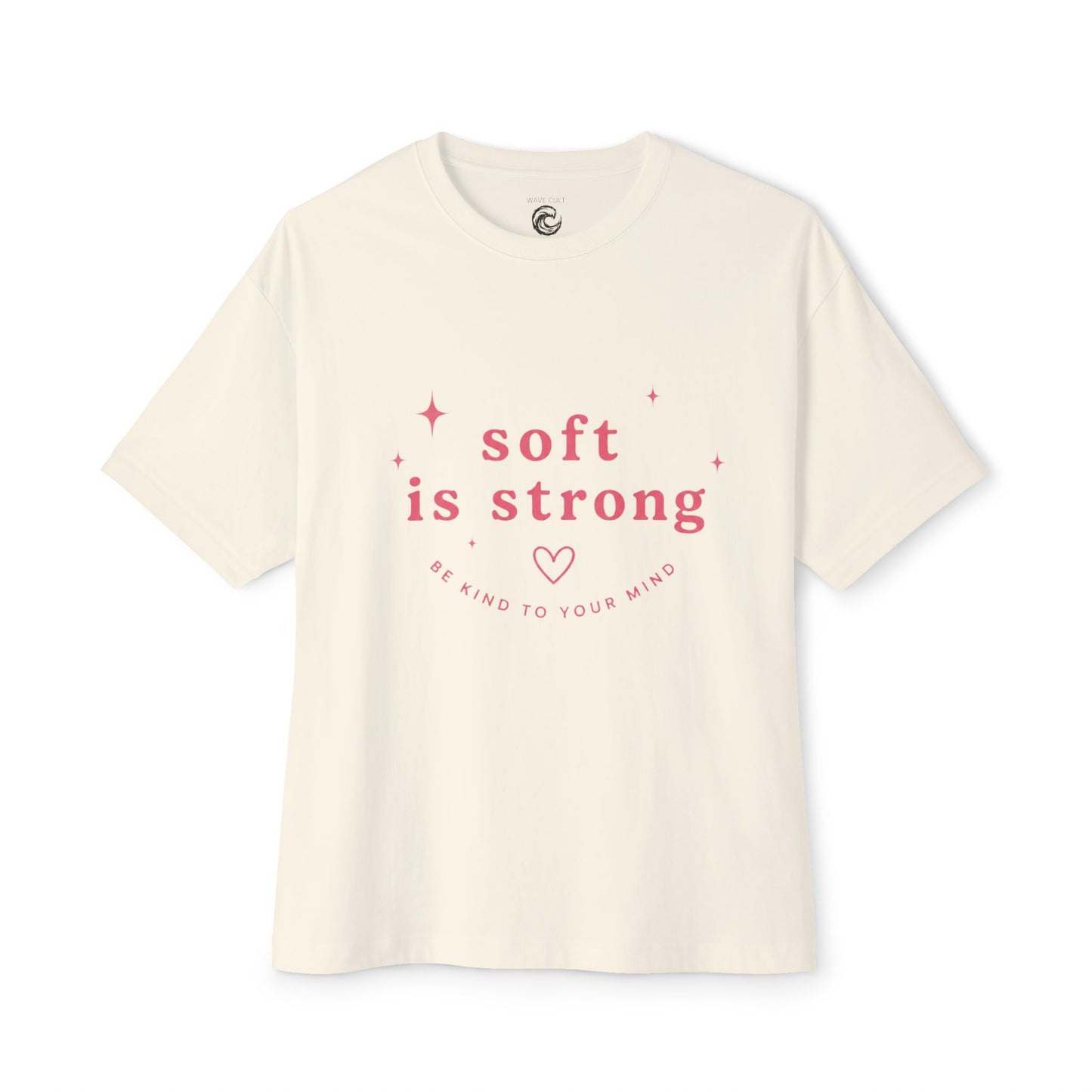 Soft Is Strong Tee — Empowerment Graphic T-Shirt