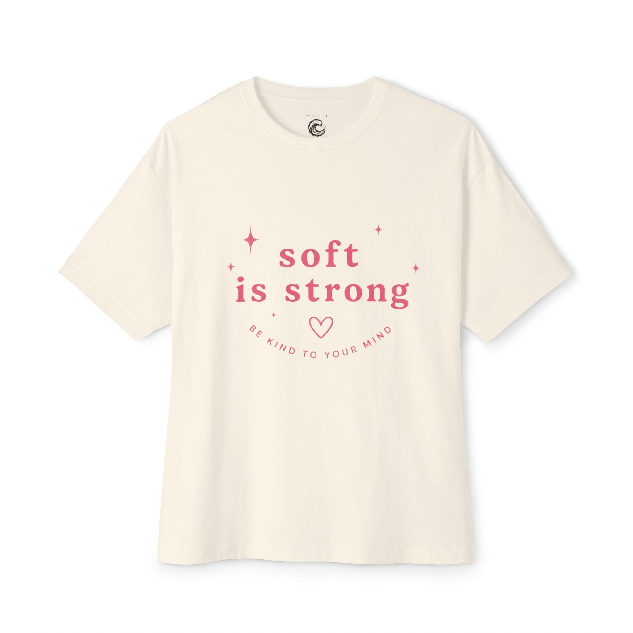 Soft Is Strong Tee — Empowerment Graphic T-Shirt