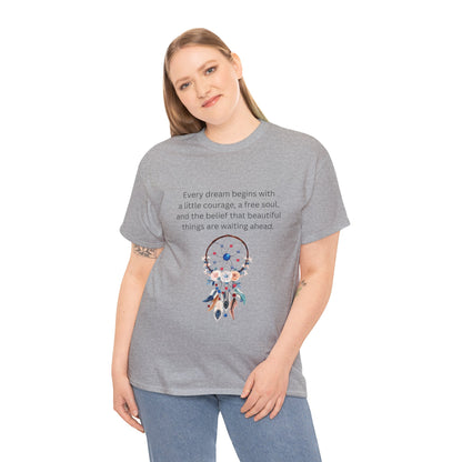 Dreamcatcher Quote T-Shirt — "Every dream begins with..." Inspirational Tee
