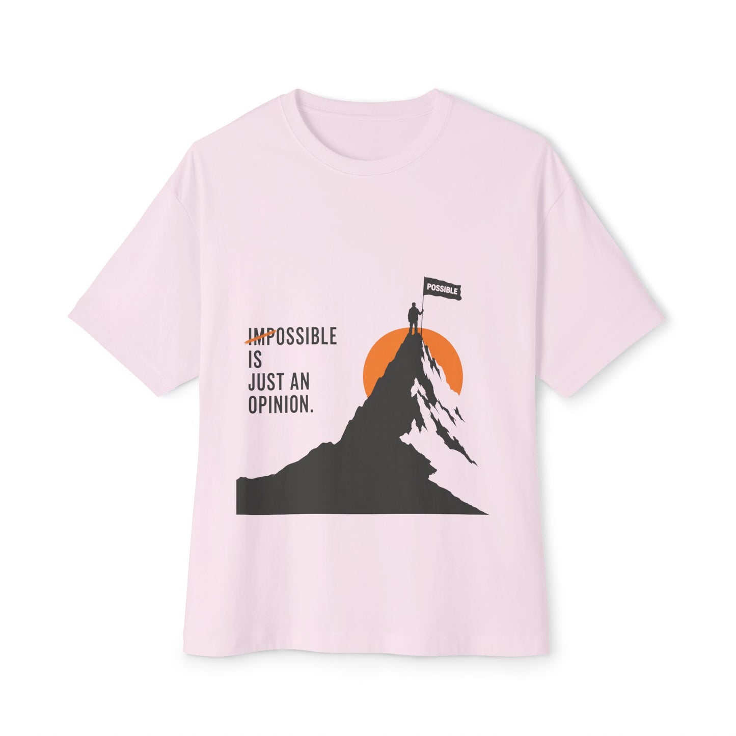 Impossible Is Just An Opinion Mountain Tee — Motivational Graphic T-Shirt