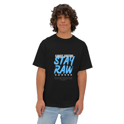 Stay Raw Street Tee — Urban Graphic Boxy T-Shirt