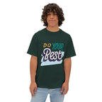 Motivation tshirt ' Do Your Best '