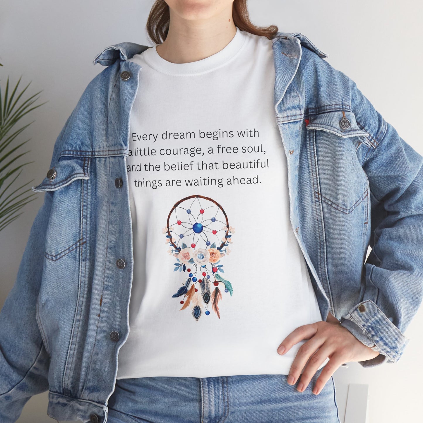 Dreamcatcher Quote T-Shirt — "Every dream begins with..." Inspirational Tee