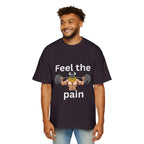 Feel the Pain Gym T‑Shirt — Heavy Oversized Workout Tee for Weightlifters