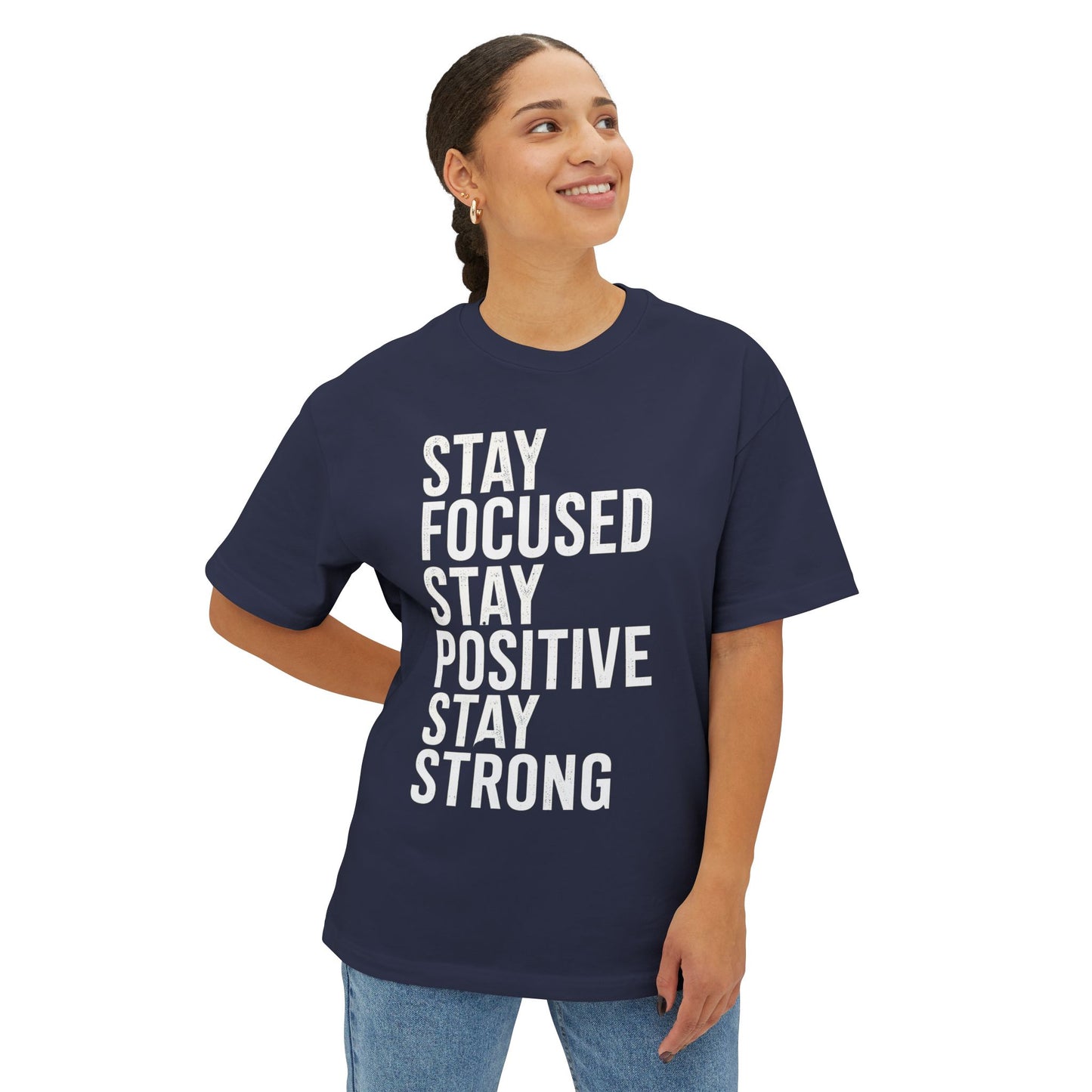 Stay Focused Stay Positive Stay Strong Tee
